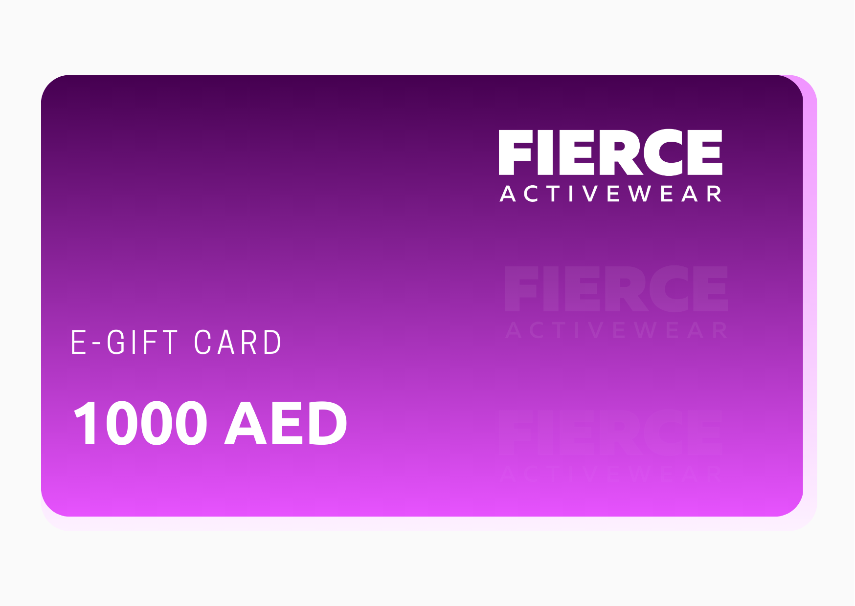 FIERCE Activewear eGift Card – Instant Online Gift 1000 AED